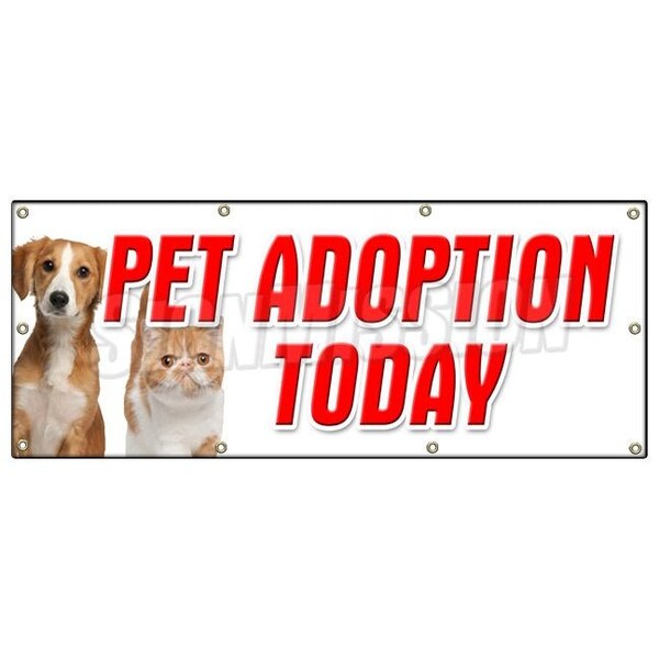 PET ADOPTION TODAY BANNER SIGN dogs cats free vaccinated shelter vet